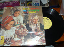 Pěvecké Sdružení Moravských Učitelů : Czech, Slovak And Moravian Folk Songs (LP)