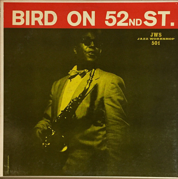 Charlie Parker : Bird On 52nd St. (LP, Album)