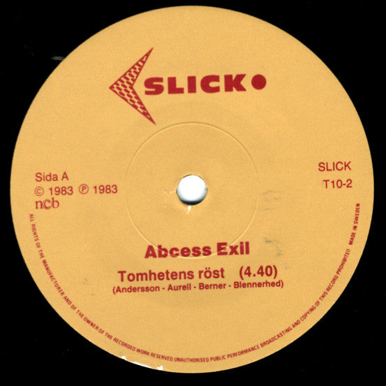 Abcess Exil : Tomhetens Röst / Igår (7")