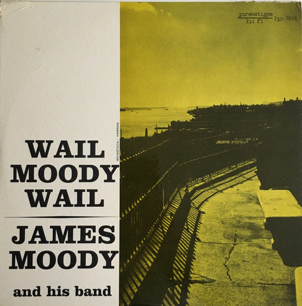 James Moody And His Band : Wail Moody Wail (LP, Album, Mono)