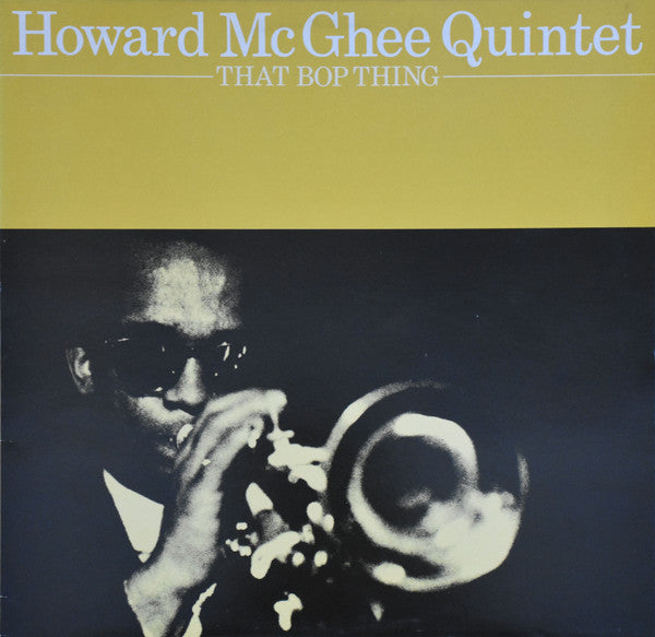 Howard McGhee : That Bop Thing (LP)