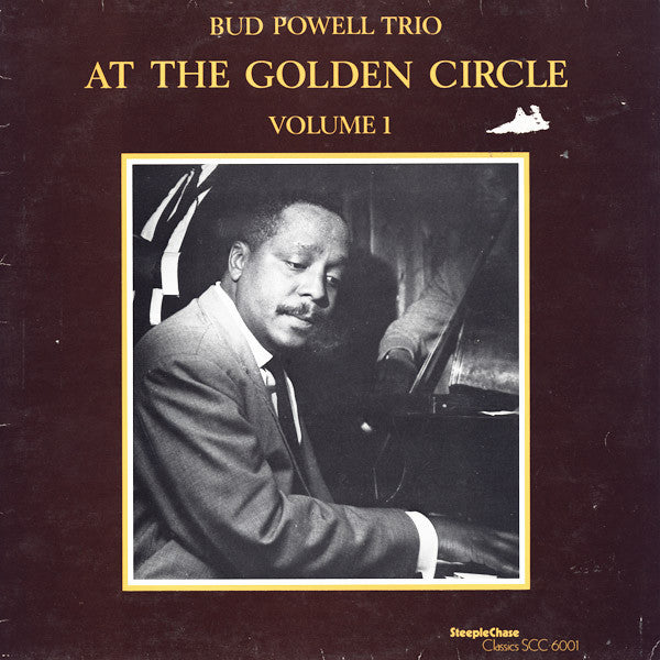 The Bud Powell Trio : At The Golden Circle Volume 1 (LP, Album)