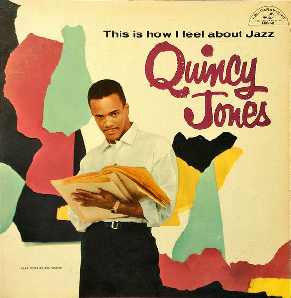Quincy Jones : This Is How I Feel About Jazz (LP, Album, Mono)