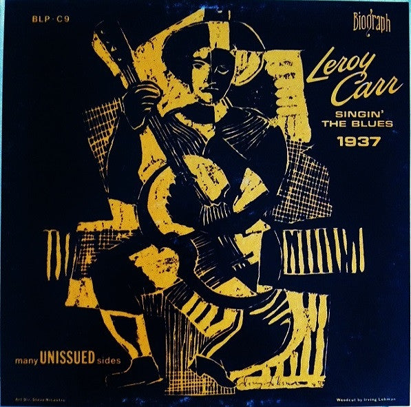 Leroy Carr : Singin' The Blues - 1934 (LP, Comp, Mono)