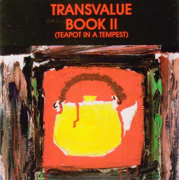 Michael Vlatkovich / Charles Britt : Transvalue Book II (Teapot In A Tempest (LP)