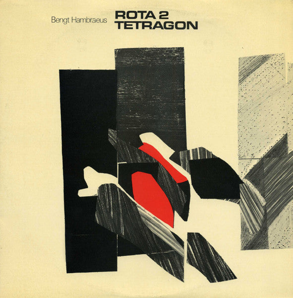 Bengt Hambraeus : Rota II / Tetragon (LP)