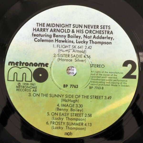 Harry Arnold & His Swedish Radio Studio Orchestra, Quincy Jones, Coleman Hawkins, Benny Bailey, Lucky Thompson, Nat Adderley : The Midnight Sun Never Sets (LP, Comp)
