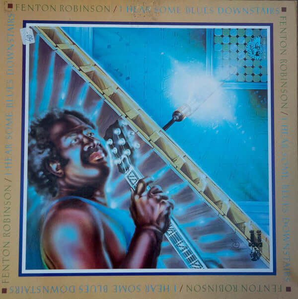 Fenton Robinson : I Hear Some Blues Downstairs (LP, Album)