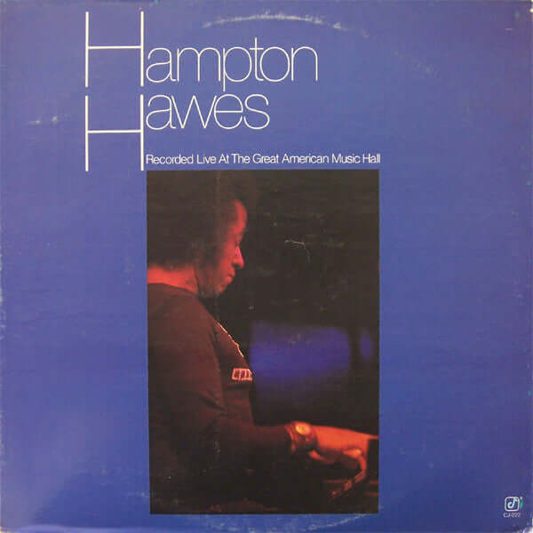 Hampton Hawes : Recorded Live At The Great American Music Hall (LP, Album)