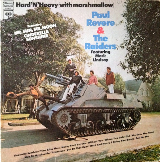 Paul Revere & The Raiders Featuring Mark Lindsay : Hard 'N' Heavy (With Marshmallow) (LP, Album, Ter)