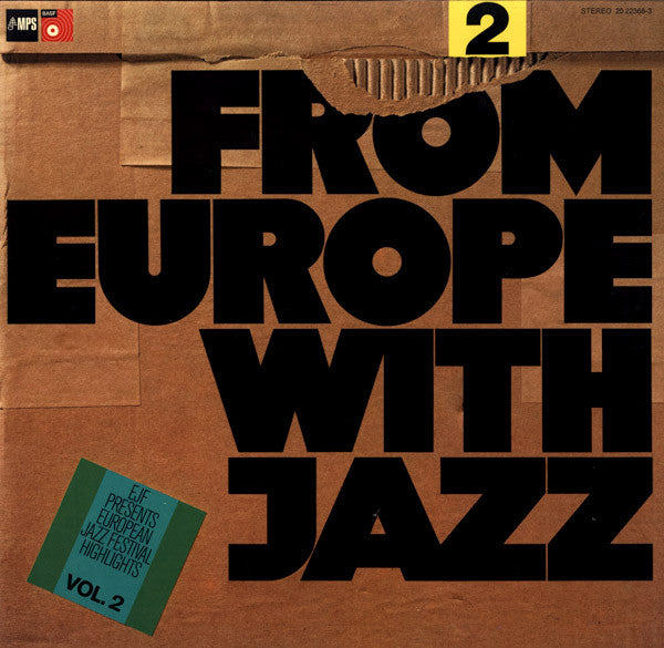 Various : From Europe With Jazz Vol. 2 (EJF Presents European Jazz Festival Highlights) (LP, Album)