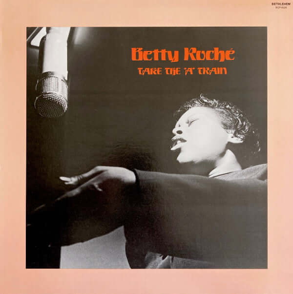 Betty Roché : Take The "A" Train (LP, RE)