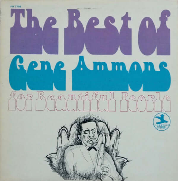 Gene Ammons : The Best Of Gene Ammons (For Beautiful People) (LP, Comp, RE)