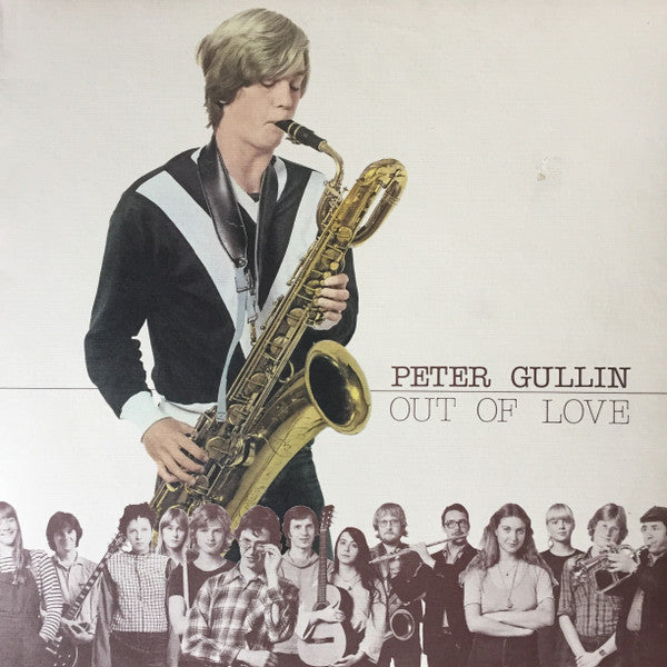 Peter Gullin : Out Of Love (LP, Album)