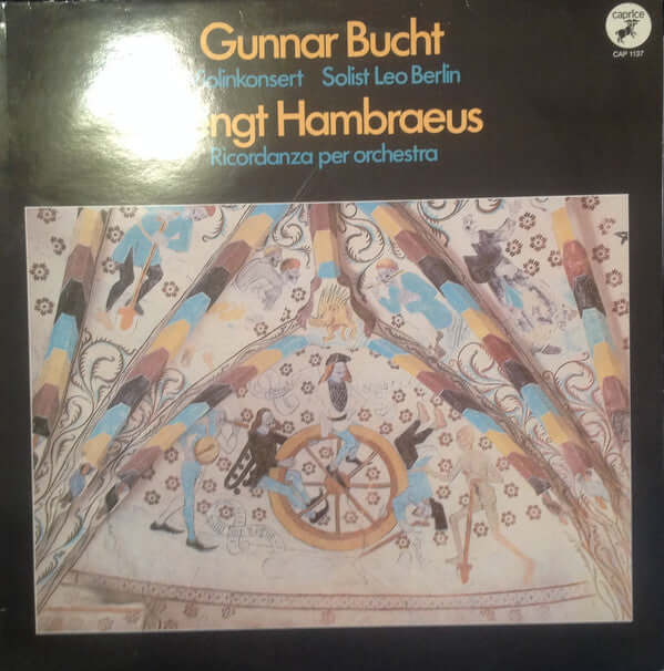 Gunnar Bucht / Bengt Hambraeus : Gunnar Bucht: Violinkonsert / Bengt Hambraeus: Ricordanza Per Orchestra (LP, Album)