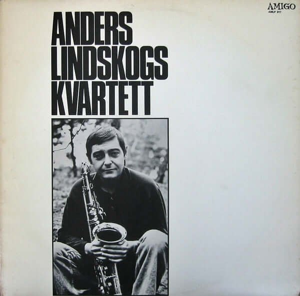 Anders Lindskogs Kvartett : Anders Lindskogs Kvartett (LP, Album)