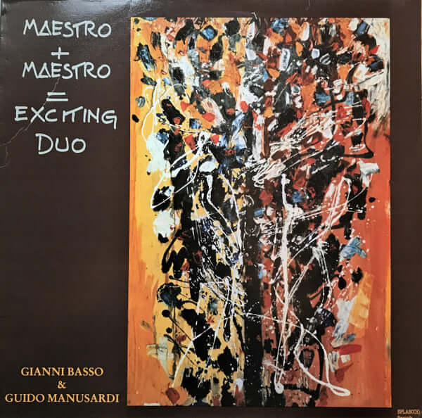 Gianni Basso & Guido Manusardi : Maestro + Maestro = Exciting Duo (LP, Album)