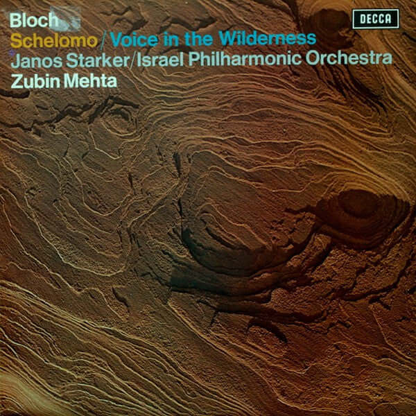 Ernest Bloch / Janos Starker / Israel Philharmonic Orchestra / Zubin Mehta : Schelomo / Voice In The Wildnerness (LP, RP)