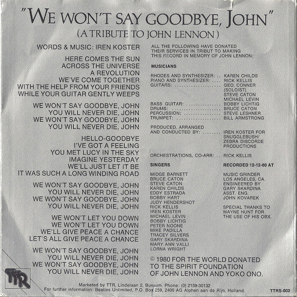 Iren Koster : We Wont Say Goodbye John (7")