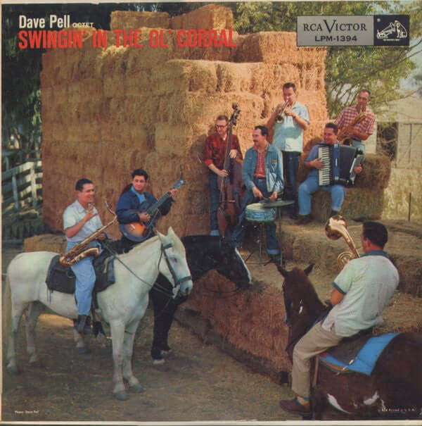 Dave Pell Octet : Swingin' In The Ol' Corral (LP, Album)