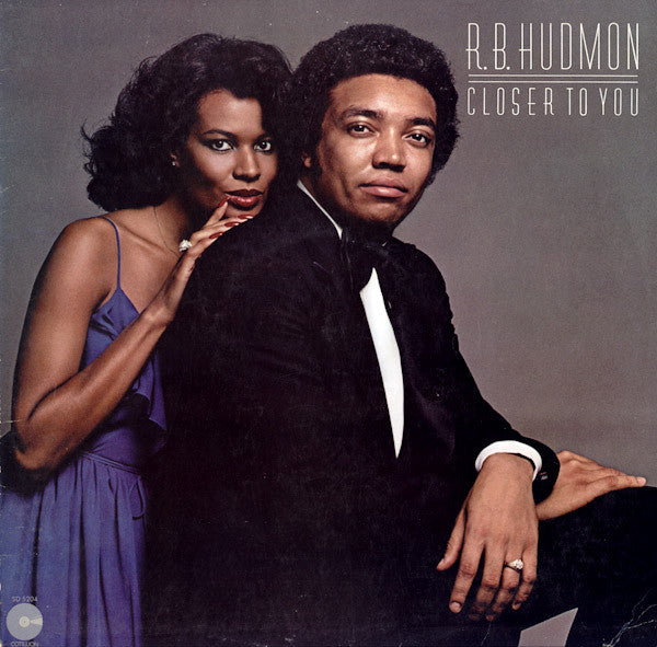 R.B. Hudmon : Closer To You (LP, Album, RI )