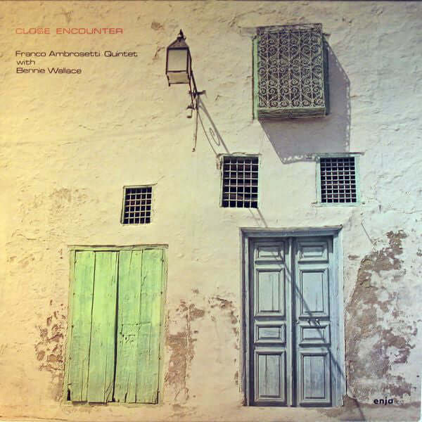 Franco Ambrosetti Quintet With Bennie Wallace : Close Encounter (LP, Album)