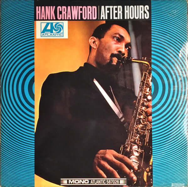 Hank Crawford : After Hours (LP, Album, Mono)
