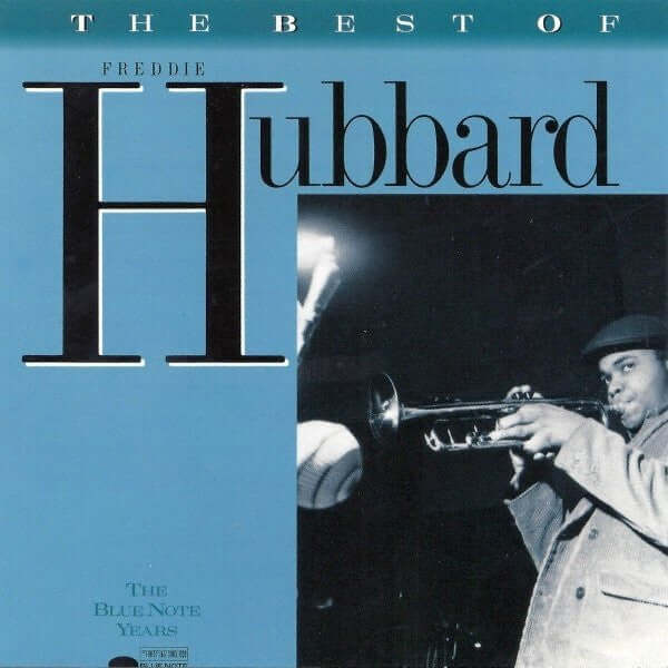 Freddie Hubbard : The Best Of Freddie Hubbard (LP, Comp)