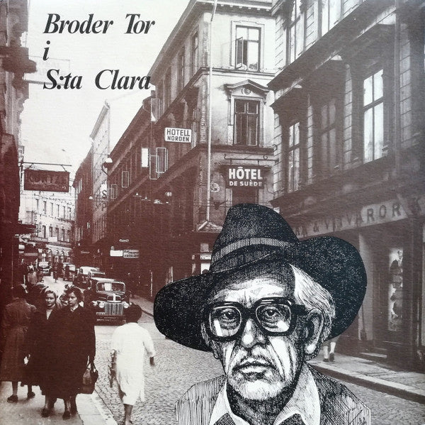 Tor Bergner : Broder Tor I S:ta Clara (LP, Album)