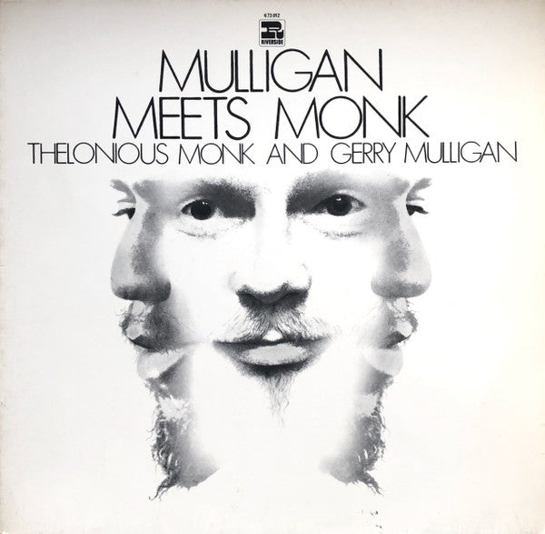 Thelonious Monk And Gerry Mulligan : Mulligan Meets Monk (LP, Album, RE)