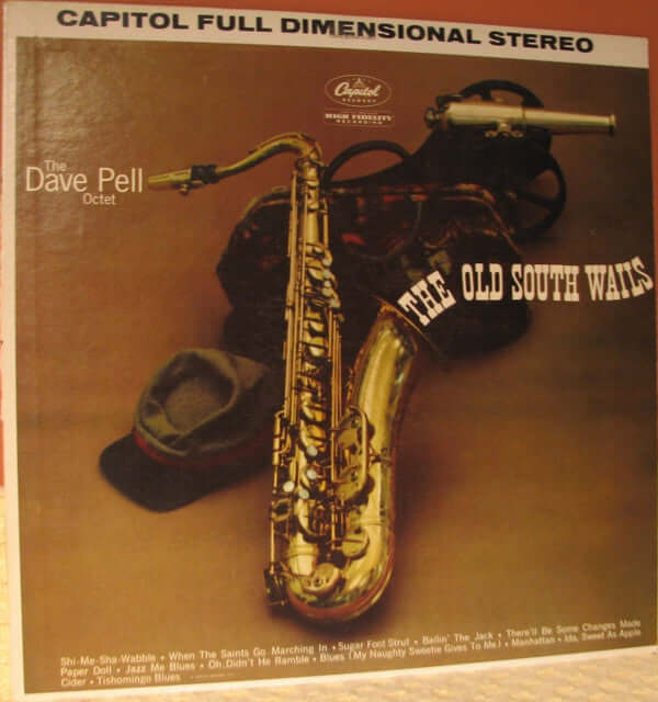 Dave Pell Octet : The Old South Wails (LP, Album)