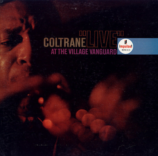 John Coltrane : "Live" At The Village Vanguard (LP, Album, Mono, Gat)