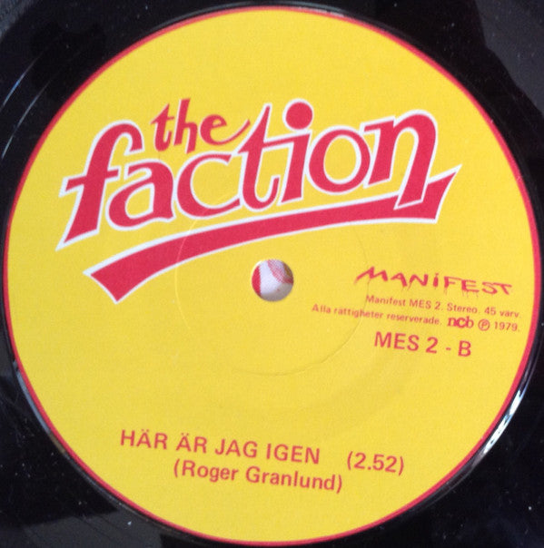 The Faction (5) : A-Rock / Här Är Jag Igen (7", Single)