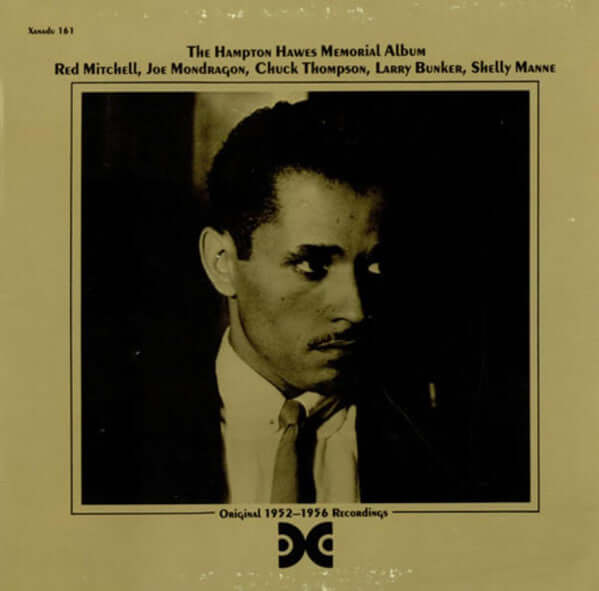 Hampton Hawes : The Hampton Hawes Memorial Album (Original 1952-1956 Recordings) (LP, Comp, Mono)