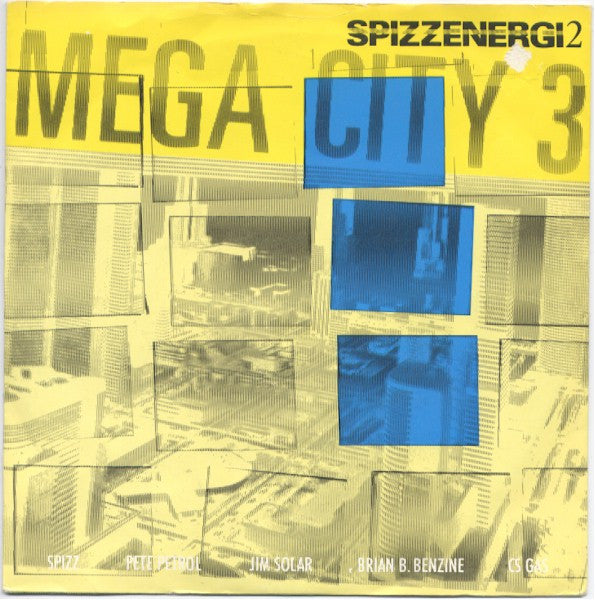 Spizzenergi2* : Work / Mega City 3 (7", Single)