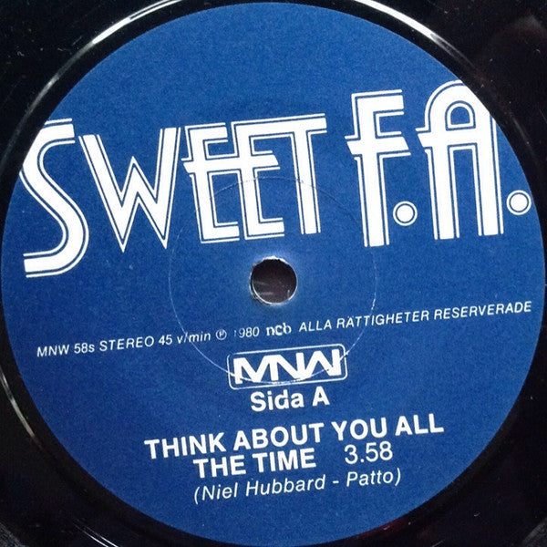 Sweet F.A. (3) : Think About You All The Time (7", Single)