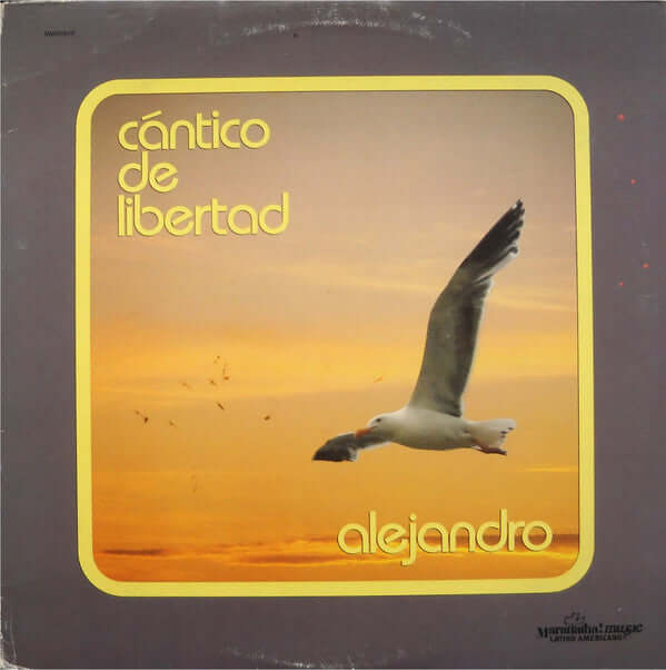 Alejandro Alonso : Cantico De Libertad (LP)