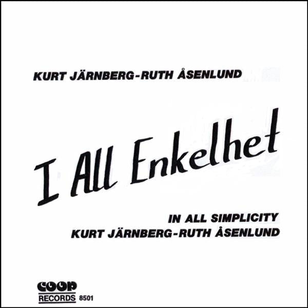 Kurt Järnberg, Ruth Åsenlund : I All Enkelhet / In All Simplicity (LP)