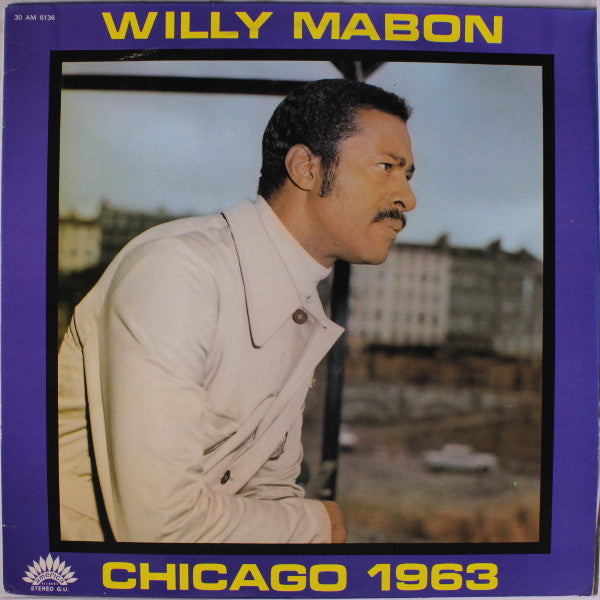 Willie Mabon : Chicago 1963 (LP, Album, Mono)