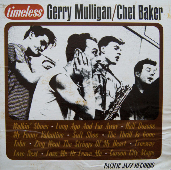 Gerry Mulligan / Chet Baker : Timeless (LP, Comp)