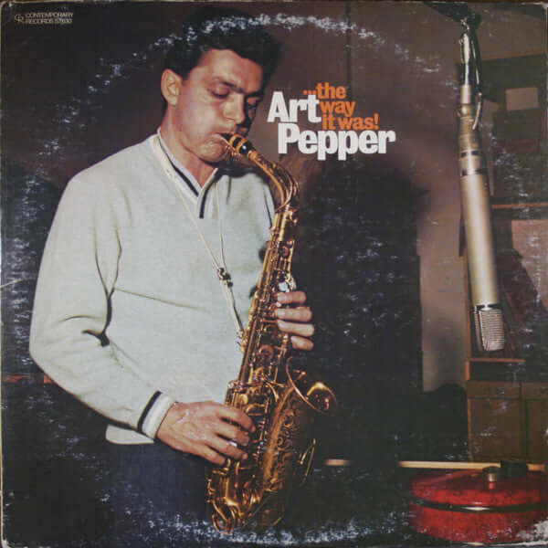 Art Pepper : ...The Way It Was! (LP, Album)