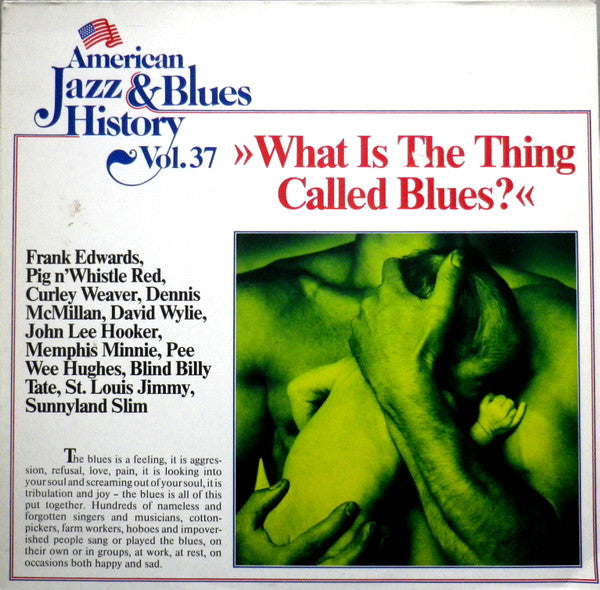 Various : What Is The Thing Called Blues? (LP, Comp)