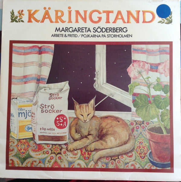Margareta Söderberg, Arbete Och Fritid, Pojkarna På Storholmen : Käringtand (LP)