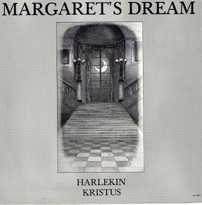 Margaret's Dream : Harlekin / Kristus (7")