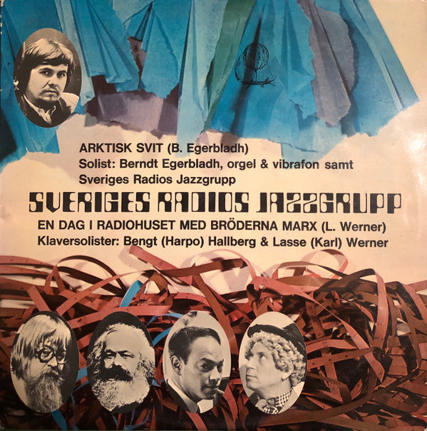 Radiojazzgruppen : Arktisk Svit / En Dag I Radiohuset Med Bröderna Marx (LP, Album)