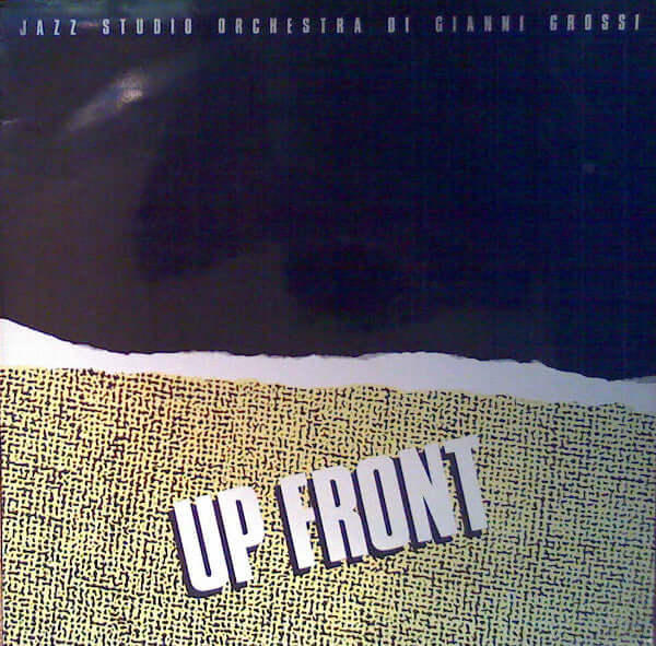 Jazz Studio Orchestra DI Gianni Grossi : Up Front (LP, Album)