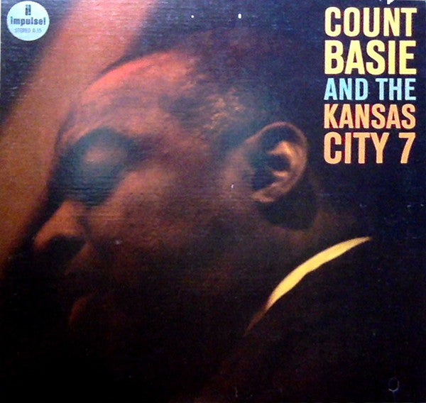 Count Basie And The Kansas City 7* : Count Basie And The Kansas City 7 (LP, Album, RP, Gat)