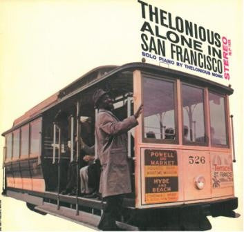 Thelonious Monk : Thelonious Alone In San Francisco (LP, Album, Blu)