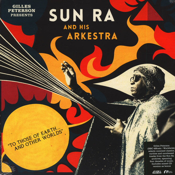 Sun Ra And His Arkestra* : To Those Of Earth... And Other Worlds (2xLP, Comp + 2xCD, Comp)