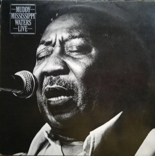 Muddy Waters : Muddy "Mississippi" Waters Live (LP, Album)